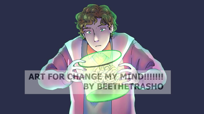 MV art for beethetrasho&#39;s change my mind!!!!!!!